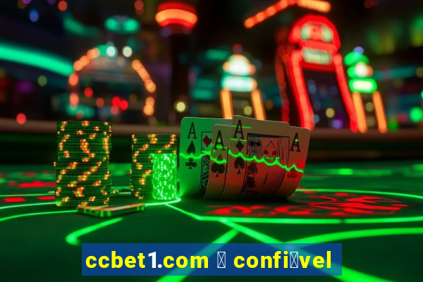 ccbet1.com 茅 confi谩vel