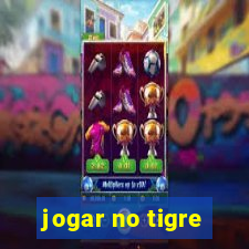 jogar no tigre