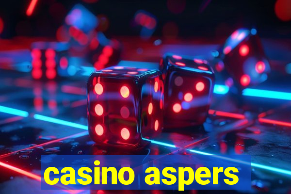 casino aspers