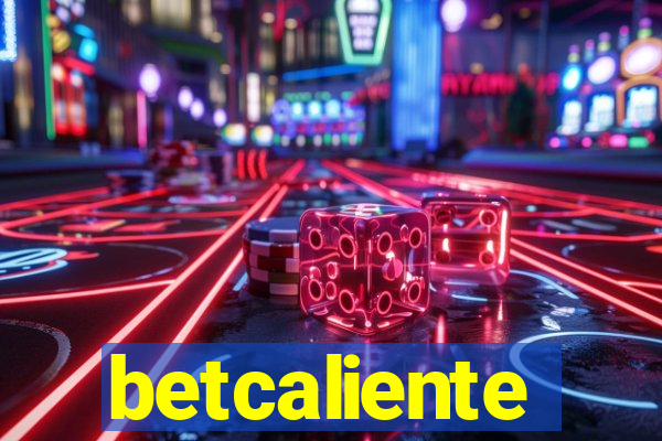 betcaliente