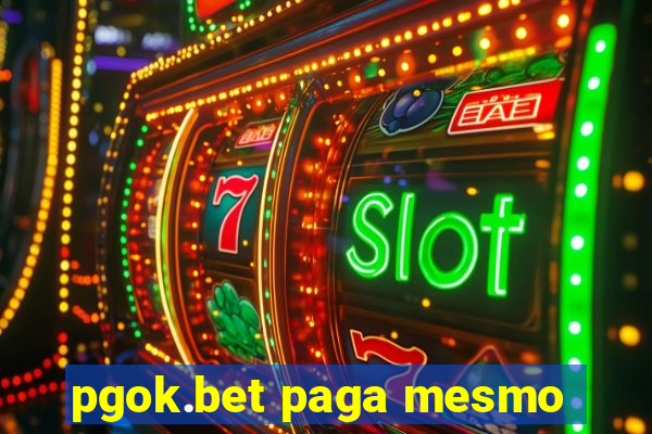 pgok.bet paga mesmo