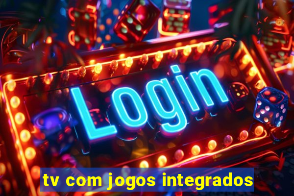 tv com jogos integrados