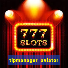 tipmanager aviator aposta 1