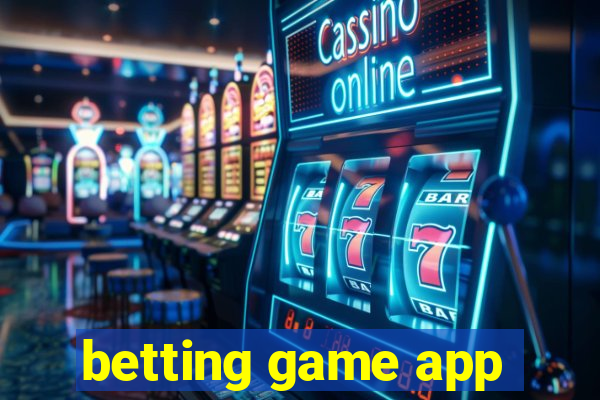 betting game app