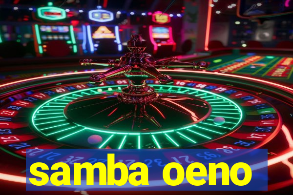 samba oeno