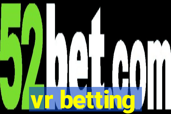 vr betting