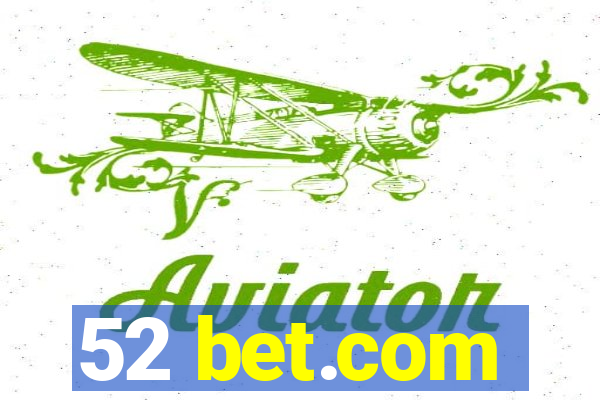 52 bet.com