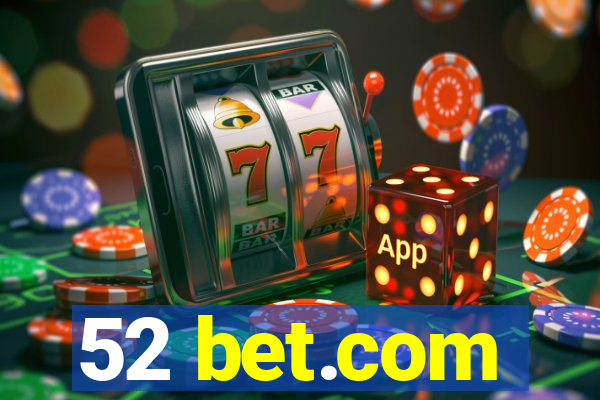 52 bet.com