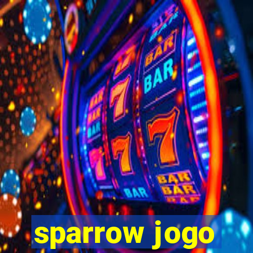 sparrow jogo