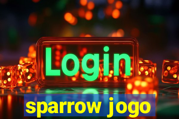 sparrow jogo