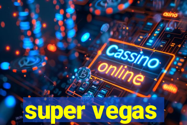 super vegas