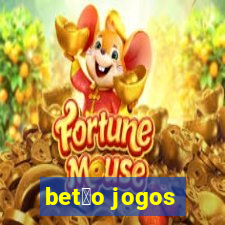 bet茫o jogos