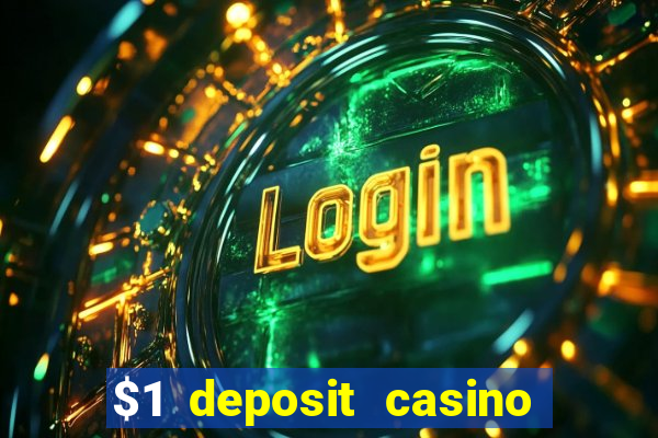 $1 deposit casino 2021 nz