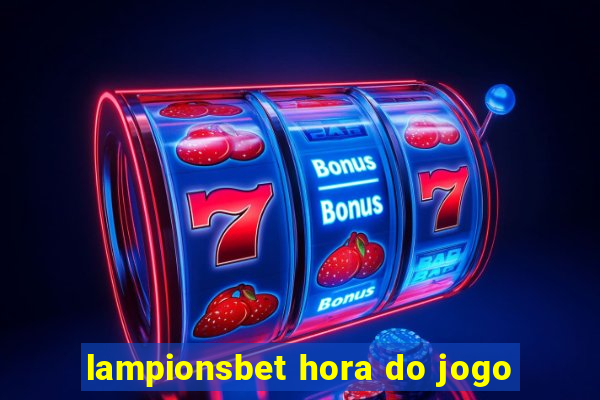 lampionsbet hora do jogo