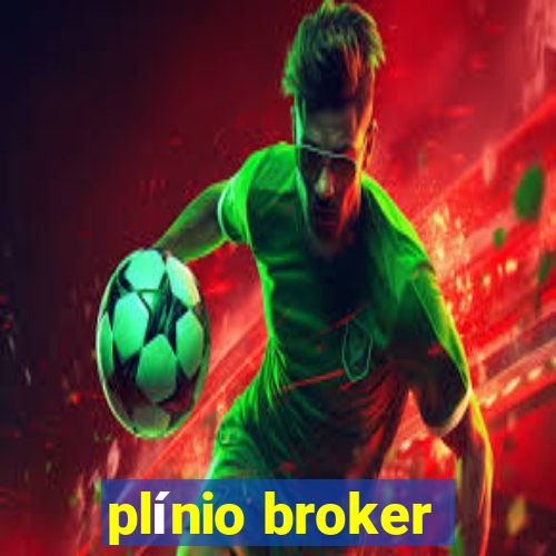 plínio broker