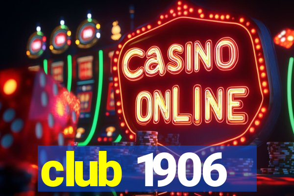 club 1906