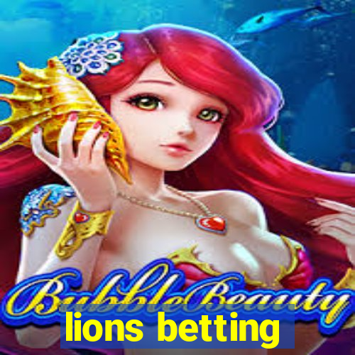 lions betting