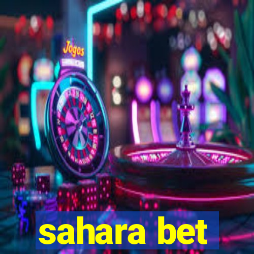 sahara bet