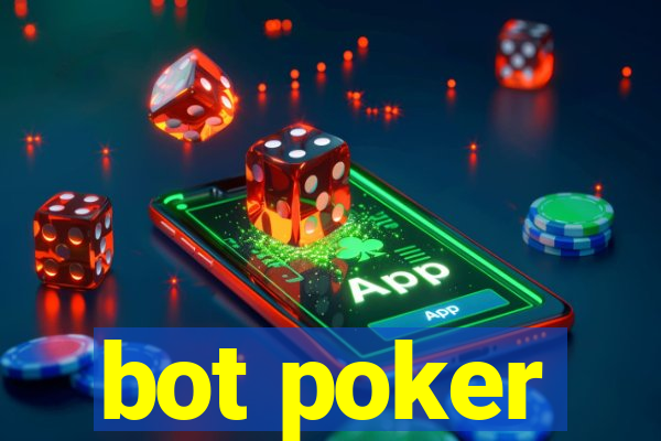 bot poker