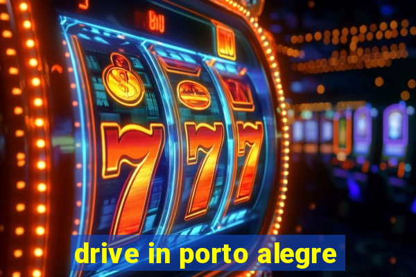 drive in porto alegre