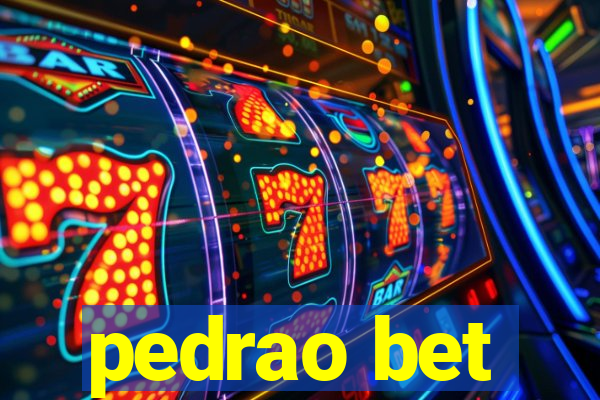 pedrao bet