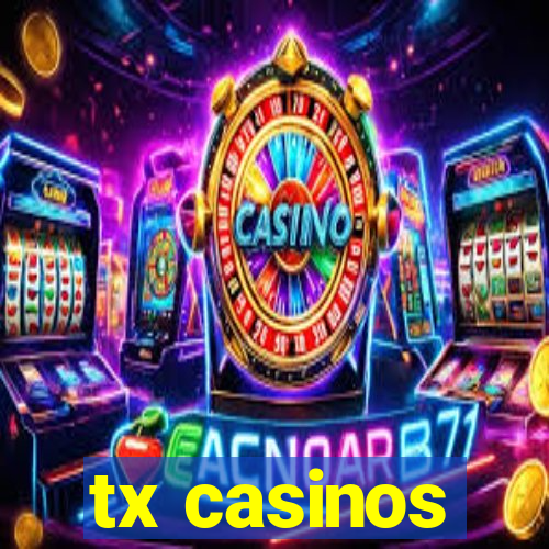 tx casinos