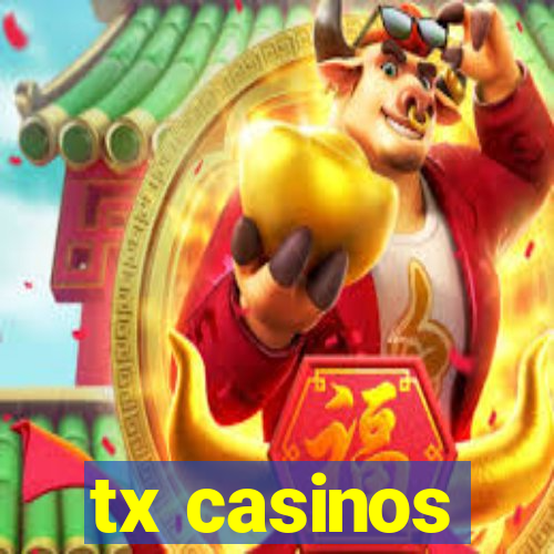 tx casinos