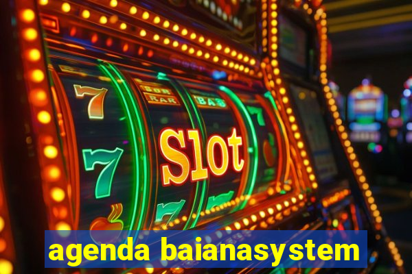 agenda baianasystem