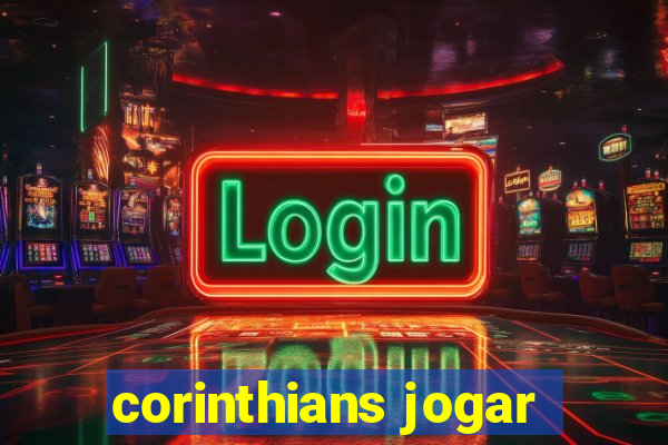 corinthians jogar