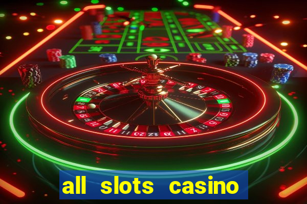 all slots casino $1 deposit