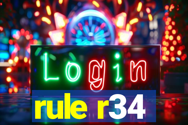 rule r34