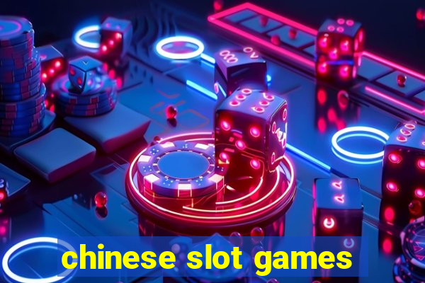 chinese slot games