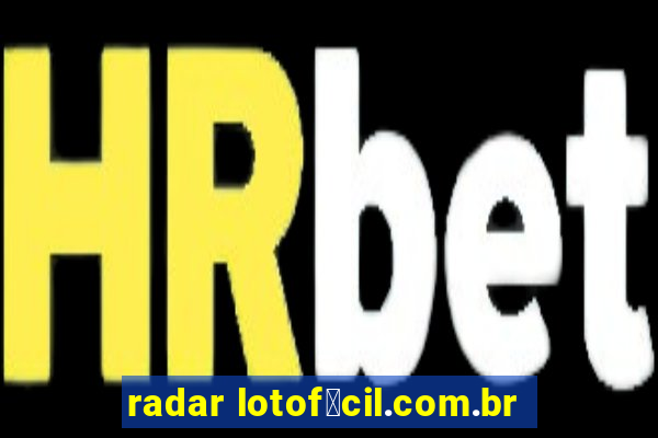 radar lotof谩cil.com.br