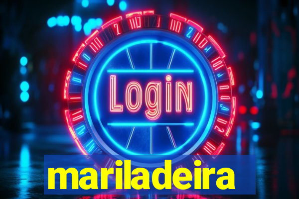 mariladeira