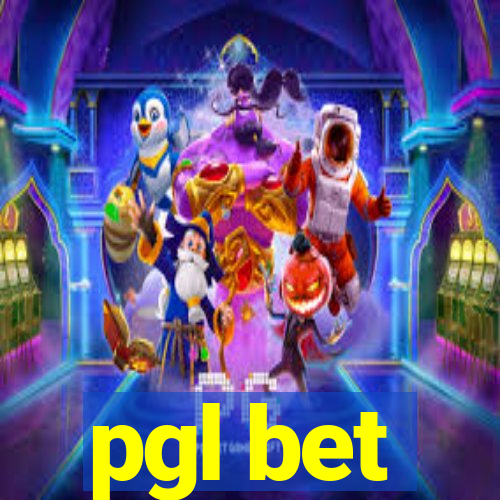 pgl bet