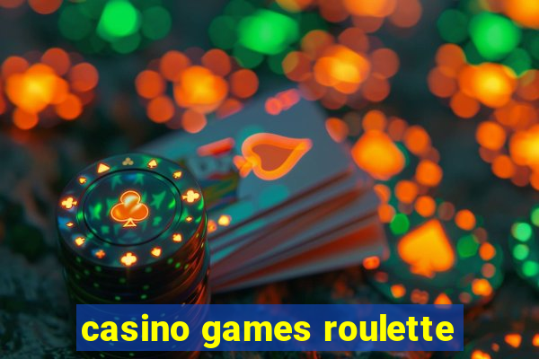 casino games roulette