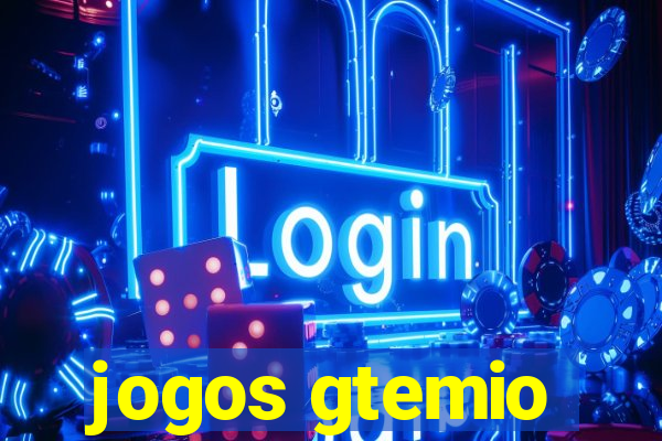 jogos gtemio