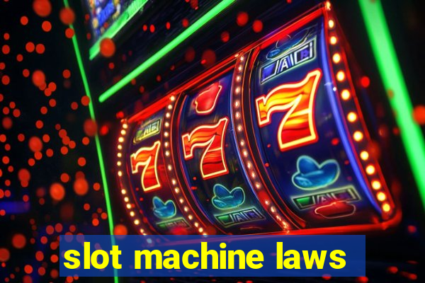 slot machine laws