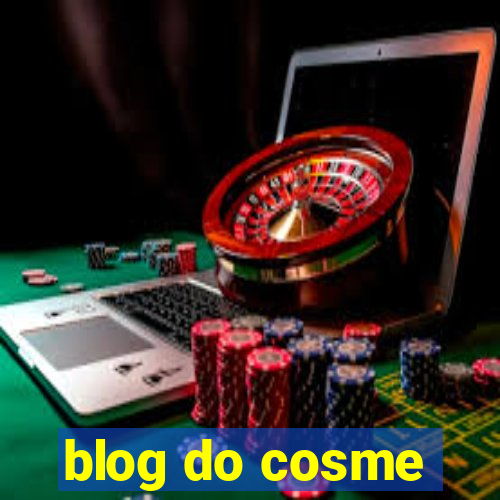 blog do cosme