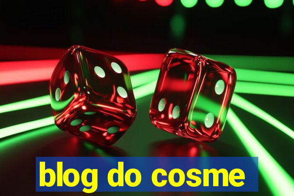 blog do cosme