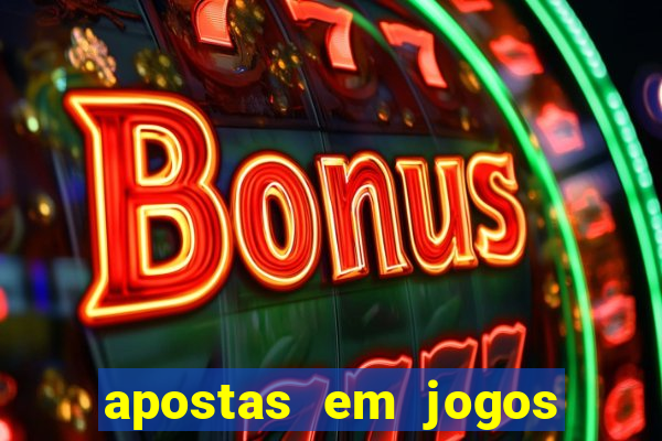 apostas em jogos de futebol