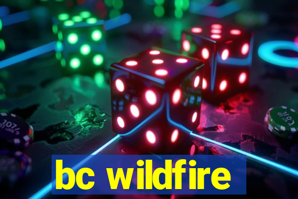 bc wildfire