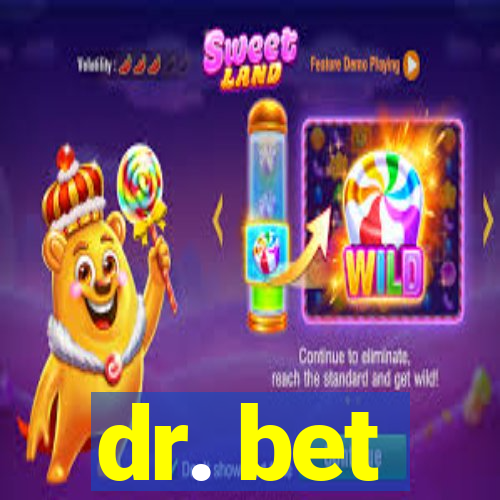 dr. bet