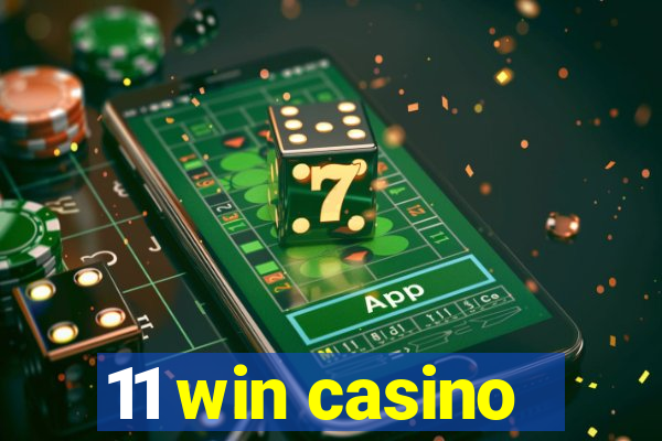 11 win casino