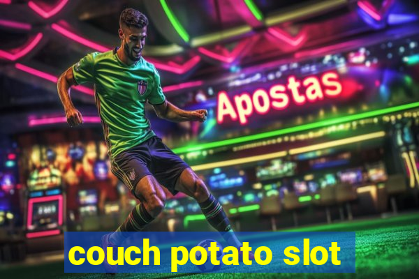 couch potato slot