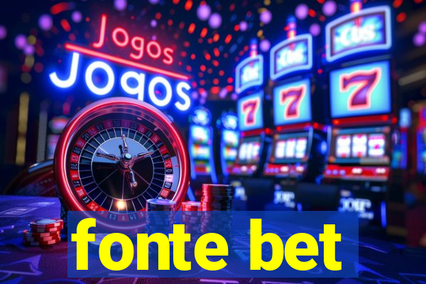 fonte bet