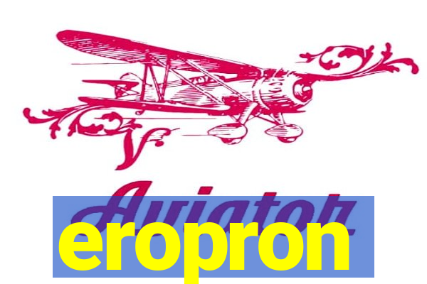 eropron