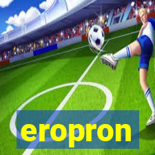 eropron