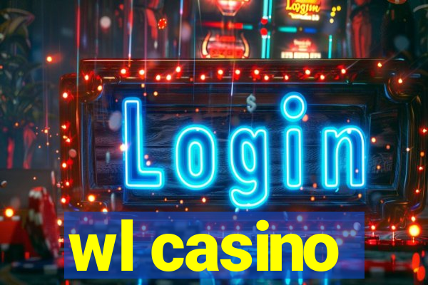 wl casino