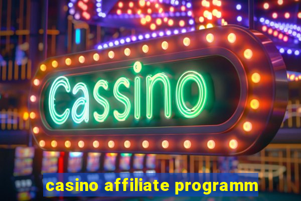 casino affiliate programm